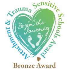 Attachment and Trauma Sensitive Schools: Bronze Award